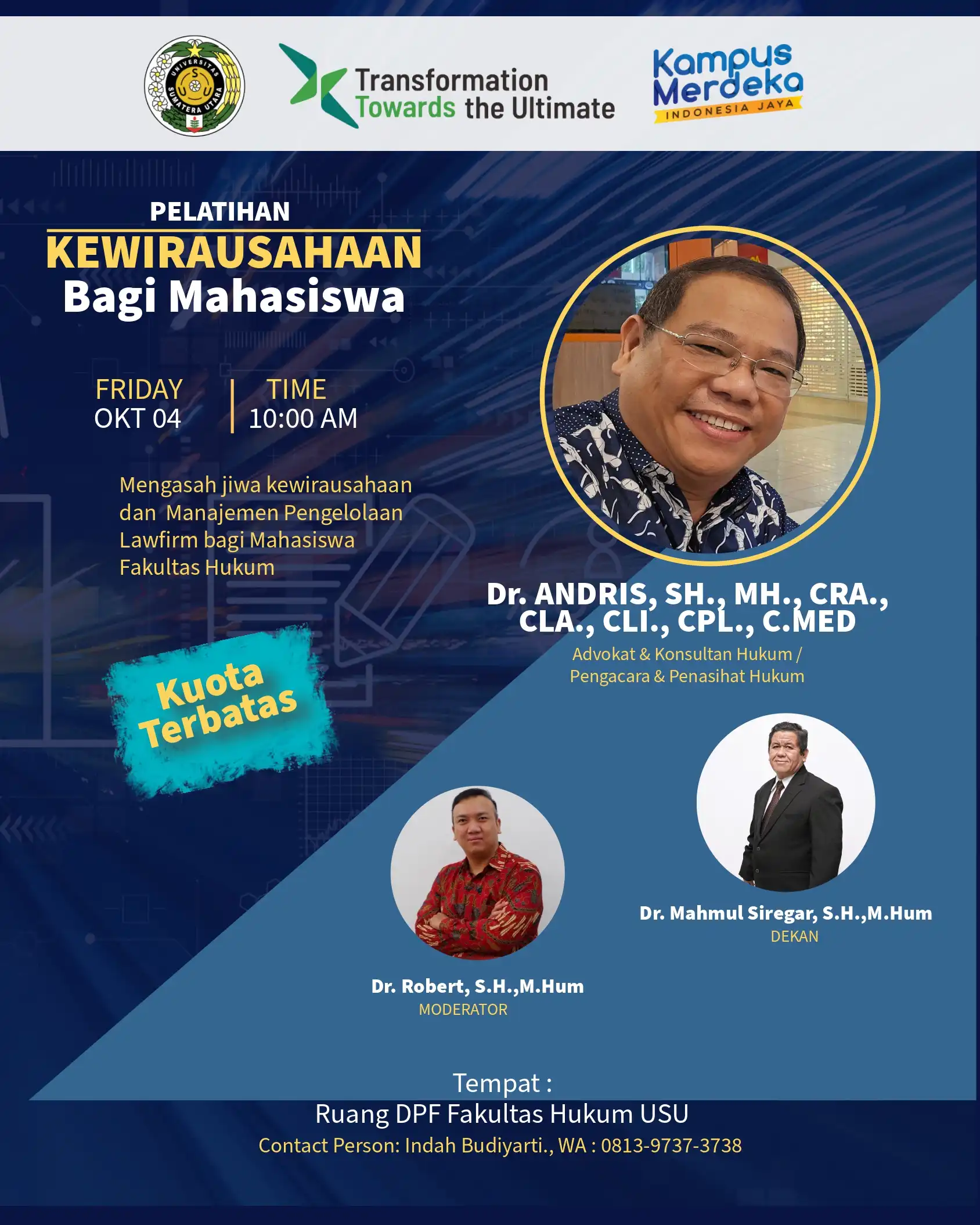 Entrepreneurship Training for Students: Honing the Spirit of Entrepreneurship and Law Firm Management for USU Faculty of Law Students